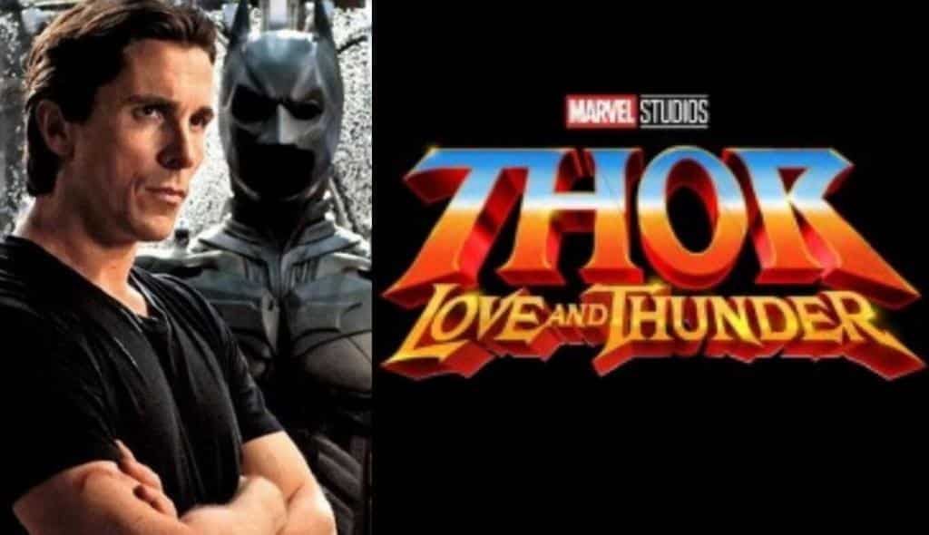 Thor: Love and Thunder Christian Bale